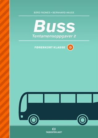 Buss - tentamensoppgaver 2 : førerkort klasse D