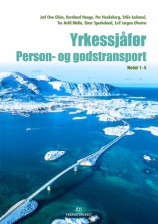 Yrkessjåfør - person- og godstransport : modul 1-5