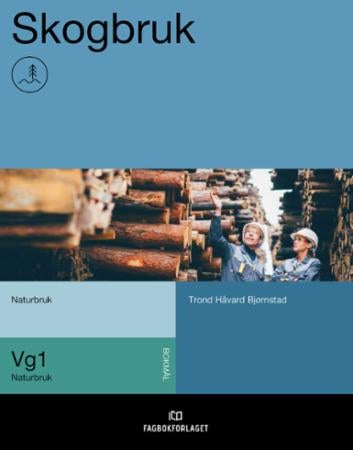 Skogbruk - vg1 naturbruk