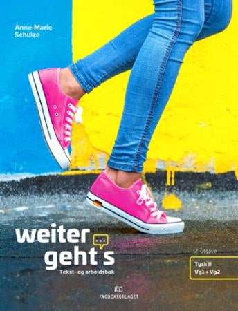 Weiter geht's - Tekst- og arbeidsbok : tysk II, vg1 + vg2