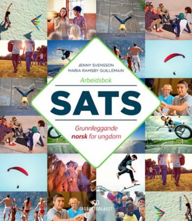 Sats - Arbeidsbok : grunnleggande norsk for ungdom