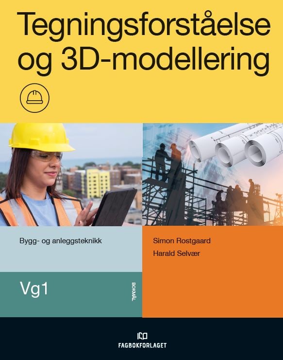 Bilde av Tegningsforståelse Og 3d-modellering Av Simon Rostgaard, Harald Selvær