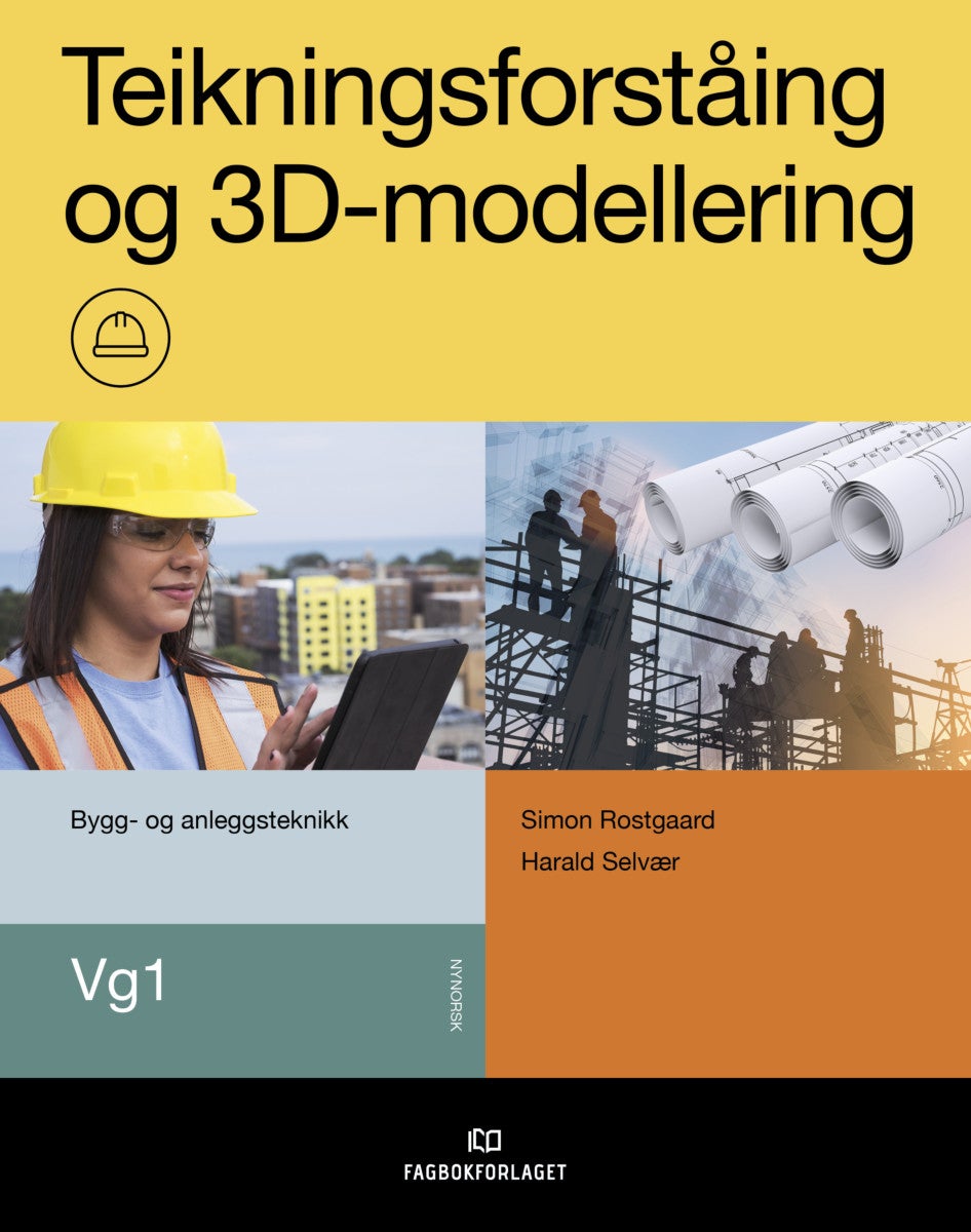 Bilde av Teikningsforståing Og 3d-modellering Av Simon Rostgaard, Harald Selvær