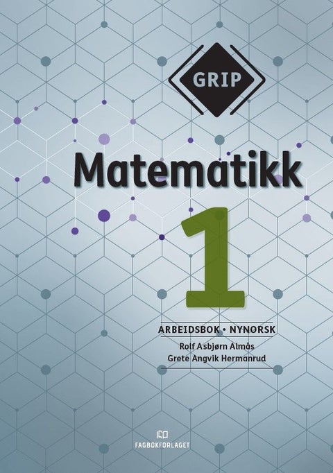 Grip matematikk 1 - Arbeidsbok