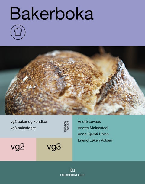Bakerboka - lærebok for vg2/3 bakerfaget