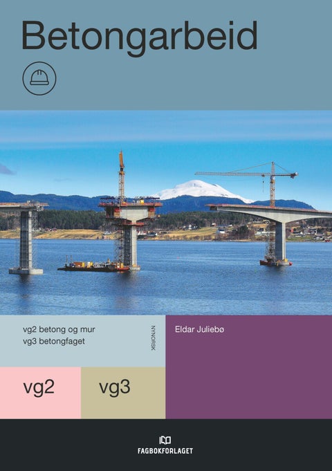 Betongarbeid - vg2-vg3 betongfag