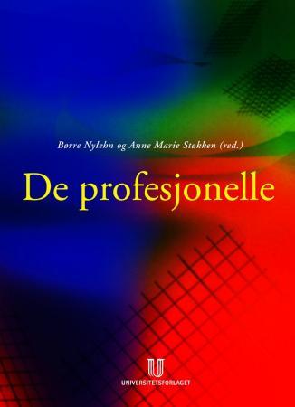 De profesjonelle - relasjoner, identitet og utdanning