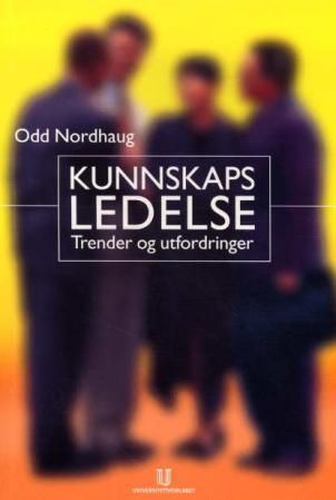 Kunnskapsledelse - trender og utfordringer