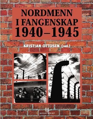 Bilde av Nordmenn I Fangenskap 1940-1945