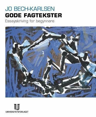Gode fagtekster - essayskriving for begynnere