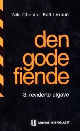 Den gode fiende - narkotikapolitikk i Norden