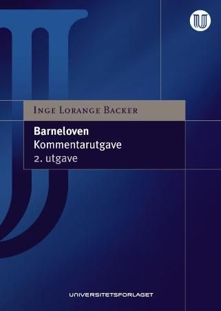 Barneloven - lov 8.april 1981 nr. 7 om barn og foreldre : kommentarutgave