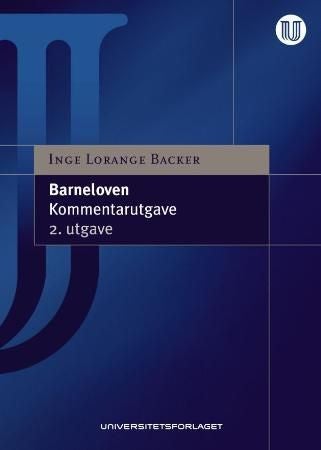 Barneloven - lov 8.april 1981 nr. 7 om barn og foreldre : kommentarutgave