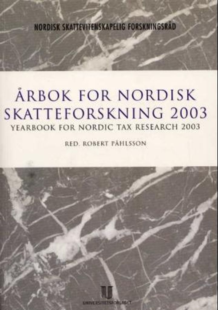 Årbok for nordisk skatteforskning 2003 = Yearbook for Nordic tax research 2003 - beskatning av internasjonale aksjeplasseringer
