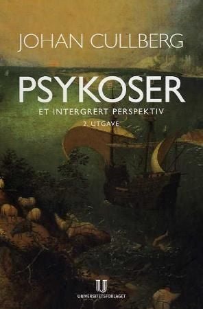 Psykoser - et integrert perspektiv