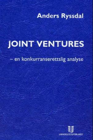 Joint ventures - en konkurranserettslig analyse