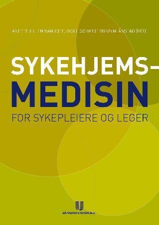 Sykehjemsmedisin - håndbok i praktisk sykehjemsarbeid