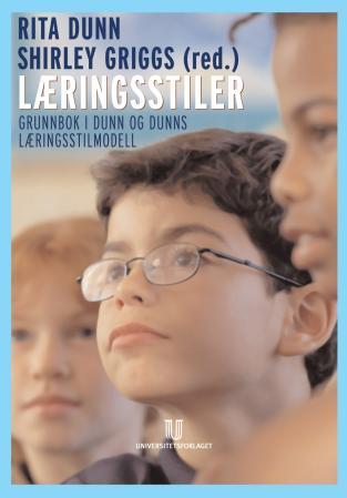 Læringsstiler - grunnbok i Dunn og Dunns læringsstilmodell