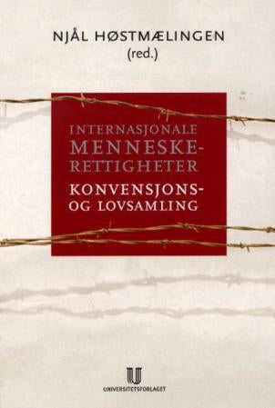 Internasjonale menneskerettigheter - konvensjons- og lovsamling