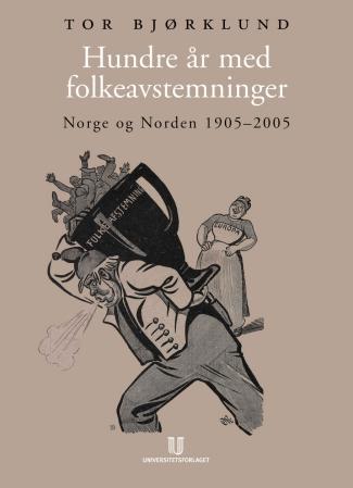 Hundre år med folkeavstemninger - Norge og Norden 1905-2005