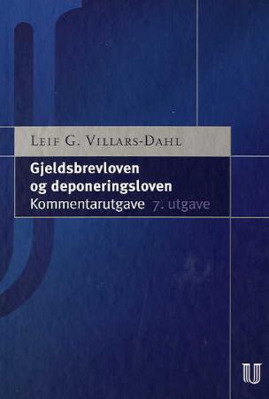 Gjeldsbrevloven og deponeringsloven - (av 17. februar 1939 nr. 1 og 2) : kommentarutgave