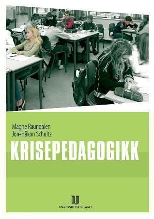 Krisepedagogikk - hjelp til barn og ungdom i krise