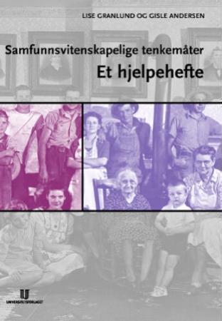 Samfunnsvitenskapelige tenkemåter - et hjelpehefte