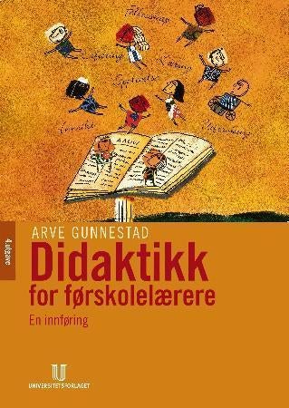 Didaktikk for førskolelærere - en innføring