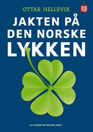Jakten på den norske lykken - Norsk monitor 1985-2007