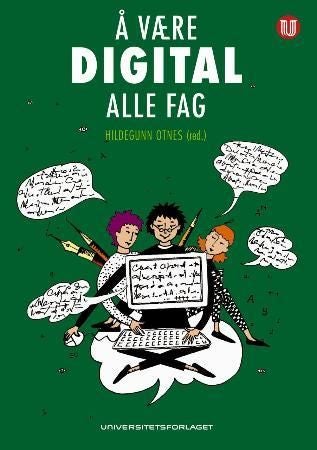 Å være digital i alle fag