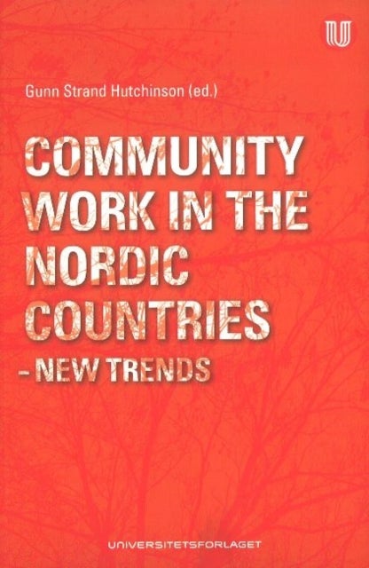 Community work in the Nordic countries - new trends