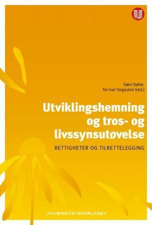 Utviklingshemning og tros- og livssynsutøvelse - rettigheter og tilrettelegging