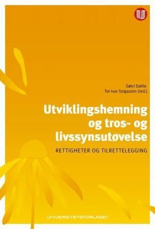 Utviklingshemning og tros- og livssynsutøvelse - rettigheter og tilrettelegging
