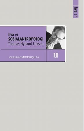 Bilde av Hva Er Sosialantropologi Av Thomas Hylland Eriksen