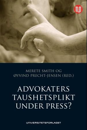 Advokaters taushetsplikt under press?