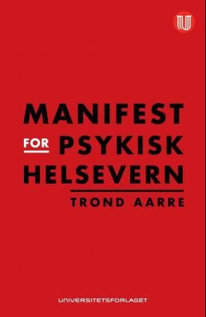 Bilde av Manifest For Psykisk Helsevern Av Trond F. Aarre