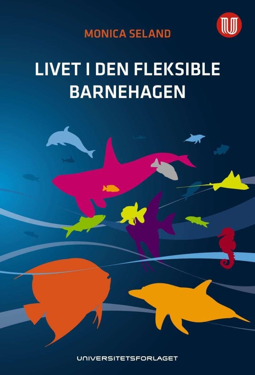 Livet i den fleksible barnehagen - muligheter og utfordringer i en barnehage i endring