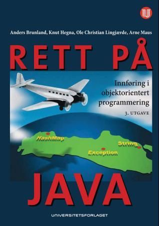 Rett på Java - innføring i objektorientert programmering
