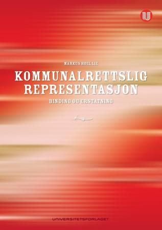 Kommunalrettslig representasjon - binding og erstatning