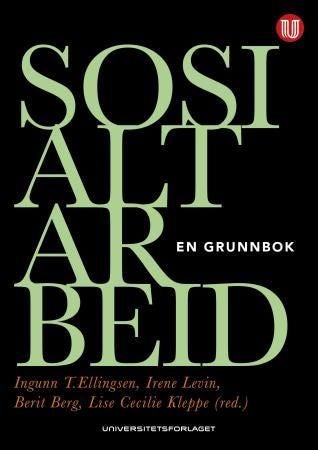 Sosialt arbeid - en grunnbok