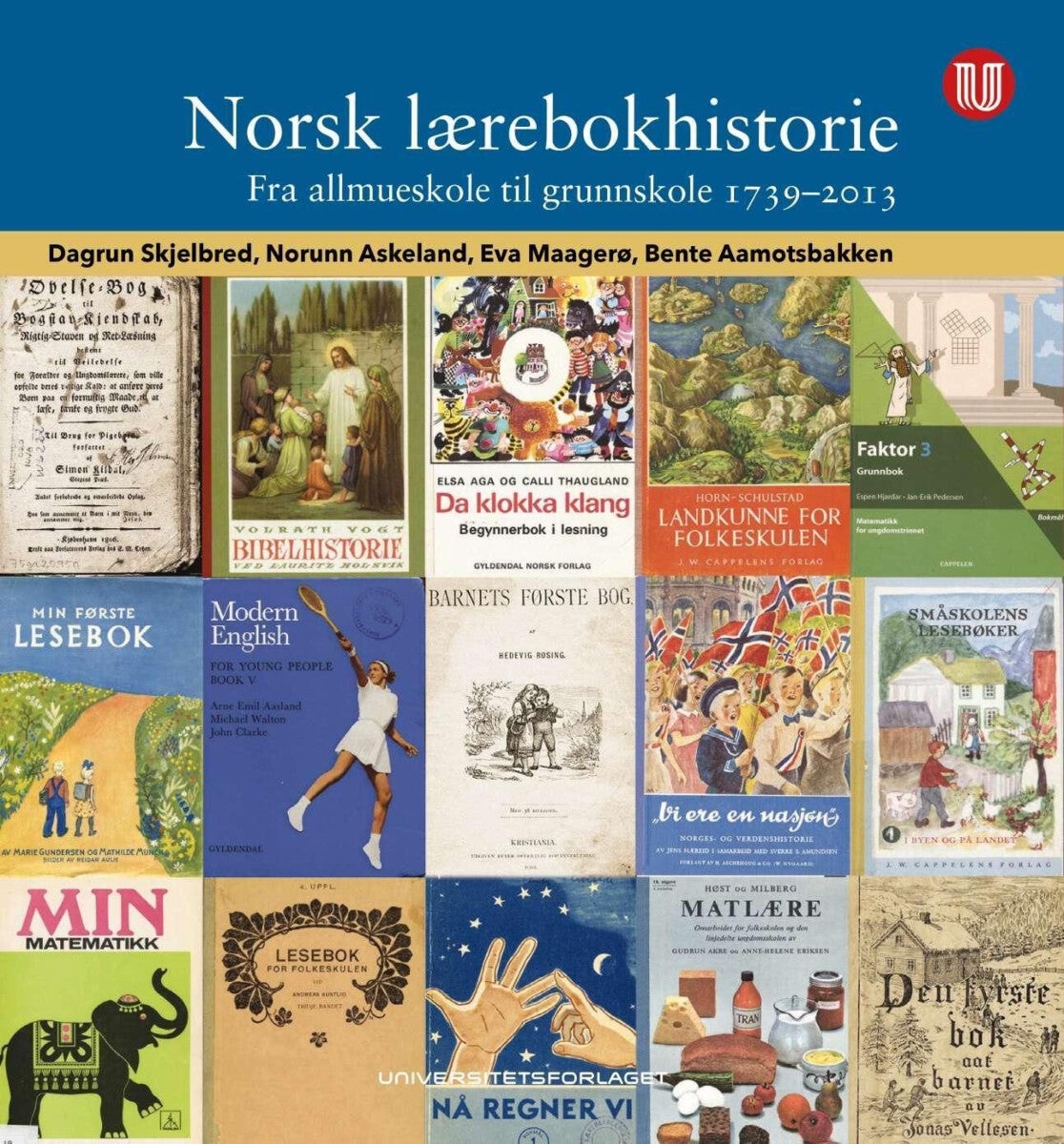 Bilde av Norsk Lærebokhistorie Av Bente Aamotsbakken, Norunn Askeland, Eva Maagerø, Dagrun Skjelbred