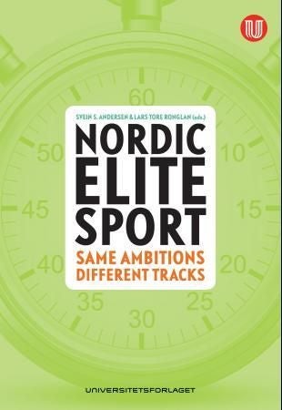 Nordic elite sport - same ambitions - different tracks