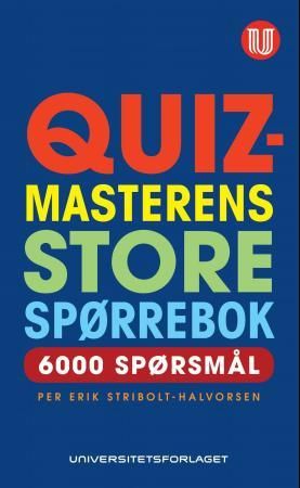 Quizmasterens store spørrebok - 6000 spørsmål