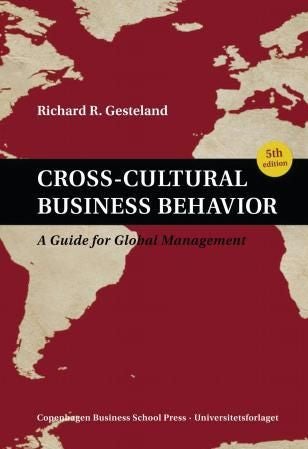 Cross-cultural business behavior - a guide for global management