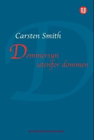 Dommersyn utenfor dommen - foredrag, artikler, taler