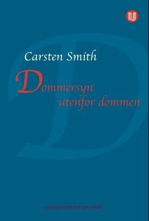 Dommersyn utenfor dommen - foredrag, artikler, taler