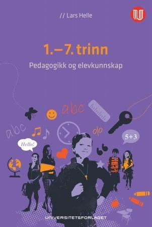 1.-7. trinn - pedagogikk og elevkunnskap