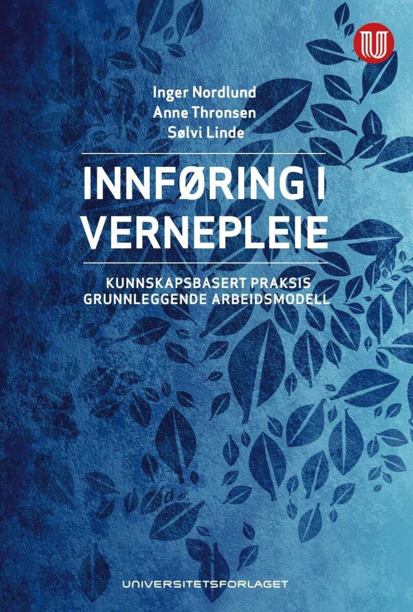 Bilde av Innføring I Vernepleie Av Sølvi Linde, Inger Nordlund, Anne Thronsen