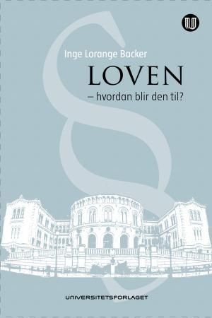 Loven - hvordan blir den til?