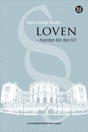 Loven - hvordan blir den til?